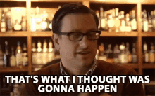 thats what i thought was gonna happen thats what i thought dan janssen anticipate forecast thats what i thought was gonna happen thats what i thought dan janssen anticipate forecast