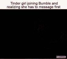 girl bumble tinder dead afternoon girl bumble tinder dead afternoon