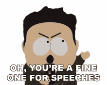 oh youre a fine one for speeches stan marsh south park s21e5 s21e05