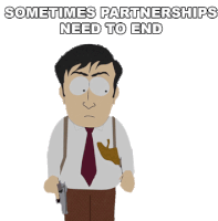 Sometimes Partnerships Need To End South Park Sticker - Sometimes Partnerships Need To End South Park S7e6 Stickers