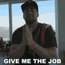 Give Me The Job Overtflow GIF - Give Me The Job Overtflow Hire Me GIFs