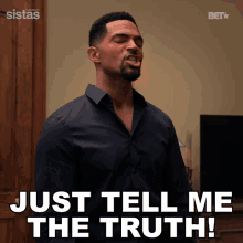 Just Tell Me The Truth Calvin Rodney GIF - Just Tell Me The Truth Calvin Rodney Sistas GIFs