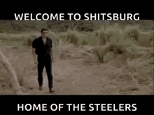 steelers pittsburgh shit shitsburg welcome