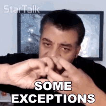 Some Exceptions Neil Degrasse Tyson GIF - Some Exceptions Neil Degrasse Tyson Startalk GIFs