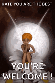 fairy youre welcome heart kate you are the best fairy youre welcome heart kate you are the best