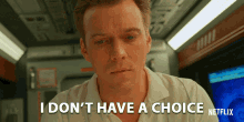 Dont Have A Choice No Choice GIF - Dont Have A Choice No Choice Only Way GIFs