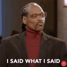 I Said What I Said Snoop Dogg GIF - I Said What I Said Snoop Dogg Red Table Talk GIFs