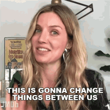 This Is Gonna Change Things Between Us Annabelle Wallis GIF - This Is Gonna Change Things Between Us Annabelle Wallis Imdb GIFs