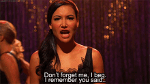 glee santana lopez dont forget me i beg i remember you said glee santana lopez dont forget me i beg i remember you said