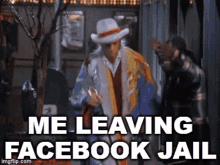 Leaving Facebook Jail GIF - Leaving Facebook Jail GIFs