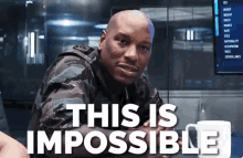 This Is Impossible GIF - The Fate Of The Furious The Fate Of The Furious Gi Fs Tyrese Gibson GIFs