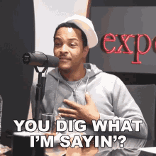 you dig what im sayin ti expeditiously with tip ti harris do you understand get it you dig what im sayin ti expeditiously with tip ti harris do you understand get it