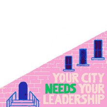 your city needs your leadership run for something city town leadership