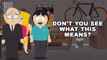 Dont You See What This Means Randy Marsh GIF - Dont You See What This Means Randy Marsh Herbert Garrison GIFs