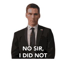 no sir i did not deny no way no no sir i did not deny no way no