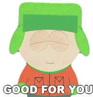 Good For You Kyle Broflovski Sticker - Good For You Kyle Broflovski South Park Stickers