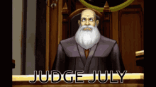 judge july judge july