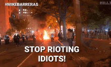 Idiot Fire GIF - Idiot Fire Riot GIFs