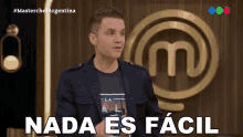 nada es f%C3%A1cil santiago del moro masterchef argentina es dif%C3%ADcil es nunca f%C3%A1cil nada es f%C3%A1cil santiago del moro masterchef argentina es dif%C3%ADcil es nunca f%C3%A1cil
