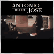 Aj Antonio Jose GIF - Aj Antonio Jose Solo Dime GIFs