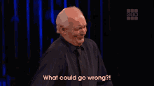 What Could Possibly Go Wrong? GIF - Improvaganza Colin Mochrie What Could Go Wrong GIFs