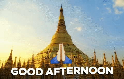 Good Afternoon Myanmar GIF - Good Afternoon Myanmar Shwedagon GIFs
