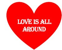 Love Is All Around Sticker - Love Is All Around Stickers