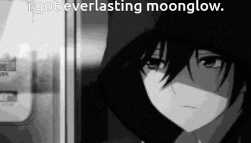 Everlasting moonglow