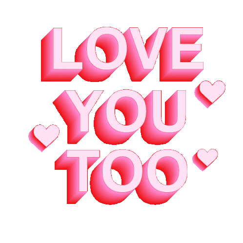 Love You Too I Love You Sticker - Love You Too I Love You Much ...