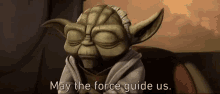 Yoda May The Force Be With You GIF - Yoda May The Force Be With You Guide GIFs