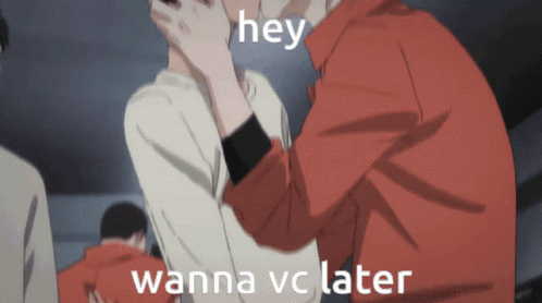 Vc Discord Gif Vc Discord Wanna Vc Later Discover Share Gifs