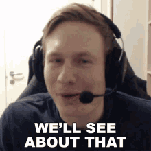 Well See About That Clg Broxah GIF - Well See About That Clg Broxah Counter Logic Gaming GIFs