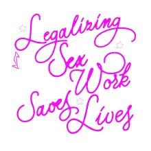 feminism legalizing sex work saves lives feminist neon jefcaine