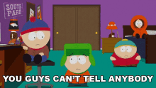 You Guys Cant Tell Anybody Eric Cartman GIF - You Guys Cant Tell Anybody Eric Cartman Stan Marsh GIFs