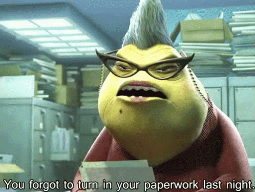 Monsters Inc You Forgot To Turn In Your Paperwork Last N Ight GIF - Monsters Inc You Forgot To Turn In Your Paperwork Last N Ight GIFs