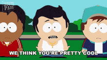 We Think Youre Pretty Cool South Park GIF - We Think Youre Pretty Cool South Park Youre Not Bad GIFs