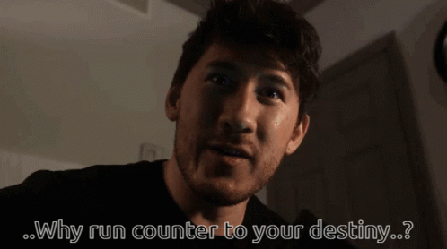 Markiplier Why Run Counter With Your Destiny Gif Markiplier Why Run Counter With Your Destiny Do It Descubre Comparte Gifs