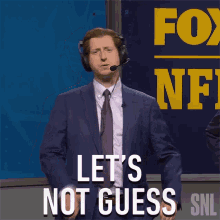 Lets Not Guess Saturday Night Live GIF - Lets Not Guess Saturday Night Live No Guessing GIFs