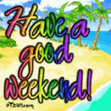 Have A Good Weekend Labor Day Weekend2018 GIF - Have A Good Weekend Labor Day Weekend2018 GIFs