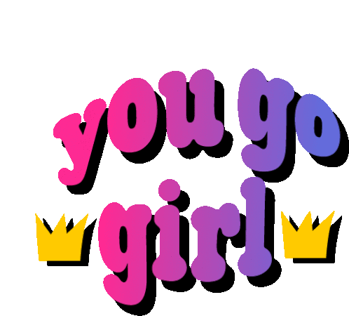 You Go Girl Yas Girl Sticker - You Go Girl Yas Girl Yas Queen ...