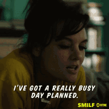 Ive Got A Really Busy Day Planned I Had A Plan GIF - Ive Got A Really Busy Day Planned I Had A Plan Busy Day GIFs