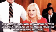 Parks And Rec Weeping Mother GIF - Parks And Rec Weeping Mother Decapitated Head On A Stick GIFs