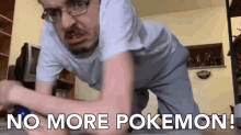 No More Pokemon Over It GIF - No More Pokemon Over It Not Interested GIFs