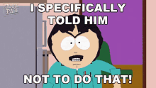 I Specifically Told Him Not To Do That Randy Marsh GIF - I Specifically Told Him Not To Do That Randy Marsh South Park GIFs