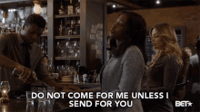 Do Not Come For Me Unless I Send For You GIF - Do Not Come For Me Unless I Send For You Dont Come GIFs