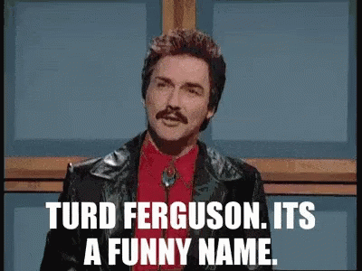 Turd Ferguson GIFs Tenor.