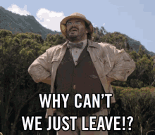 Why Cant We Leave Jack Black GIF - Why Cant We Leave Jack Black Jumanji GIFs