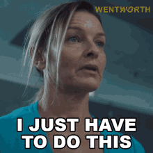 I Just Have To Do This Karen Proctor GIF - I Just Have To Do This Karen Proctor Wentworth GIFs