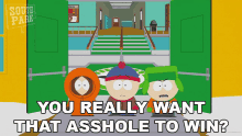 You Really Want That Asshole To Win Kyle Broflovski GIF - You Really Want That Asshole To Win Kyle Broflovski Kenny Mccormick GIFs