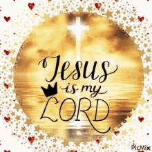 Jesus Is My Lord Christianity GIF - Jesus Is My Lord Christianity Hearts GIFs